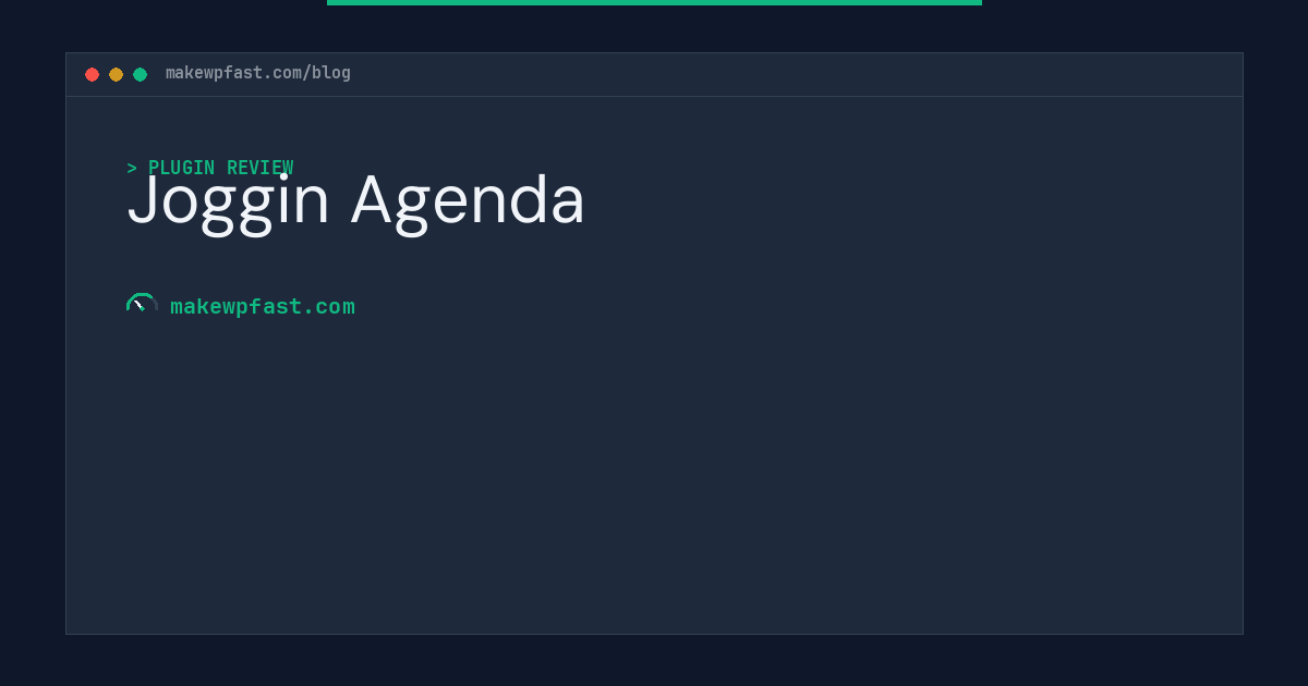 Joggin Agenda - MakeWPFast