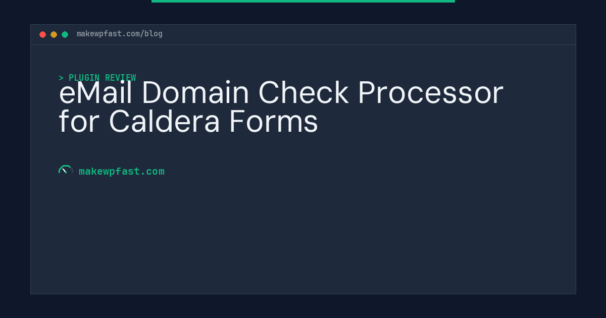 eMail Domain Check Processor for Caldera Forms - MakeWPFast