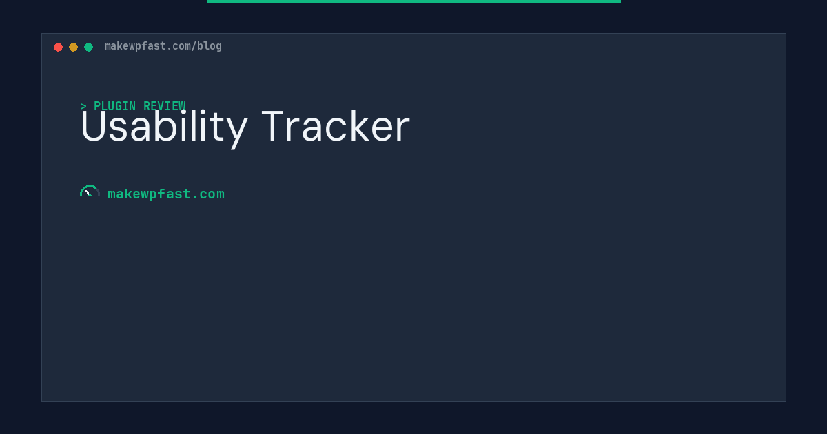 Usability Tracker - MakeWPFast