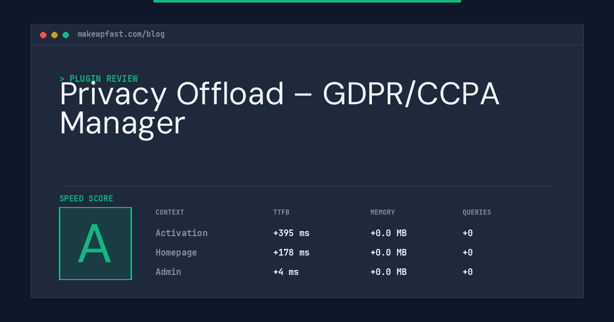 Privacy Offload – GDPR/CCPA Manager - MakeWPFast