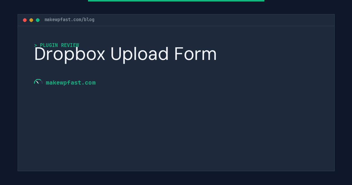 Dropbox Upload Form - MakeWPFast