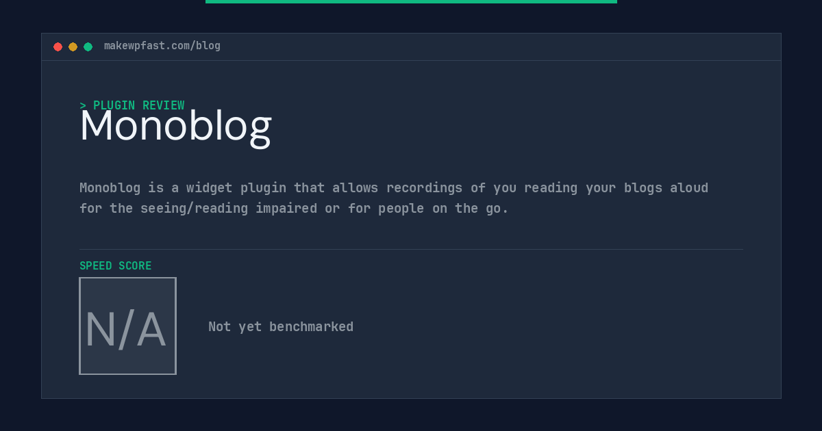 Monoblog - MakeWPFast