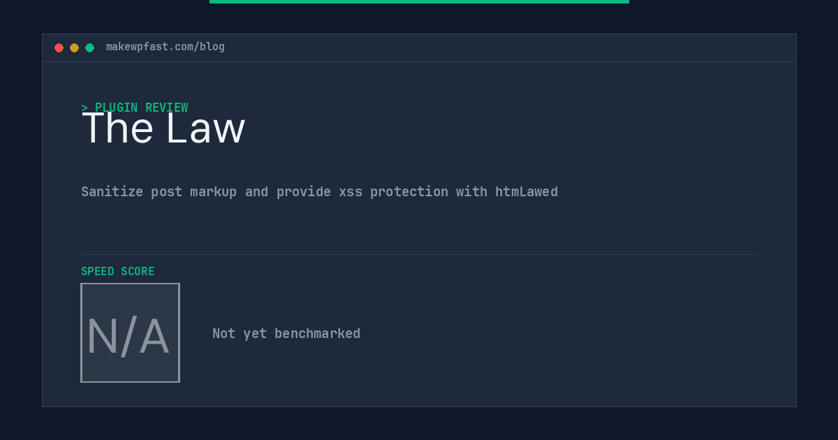 The Law - MakeWPFast