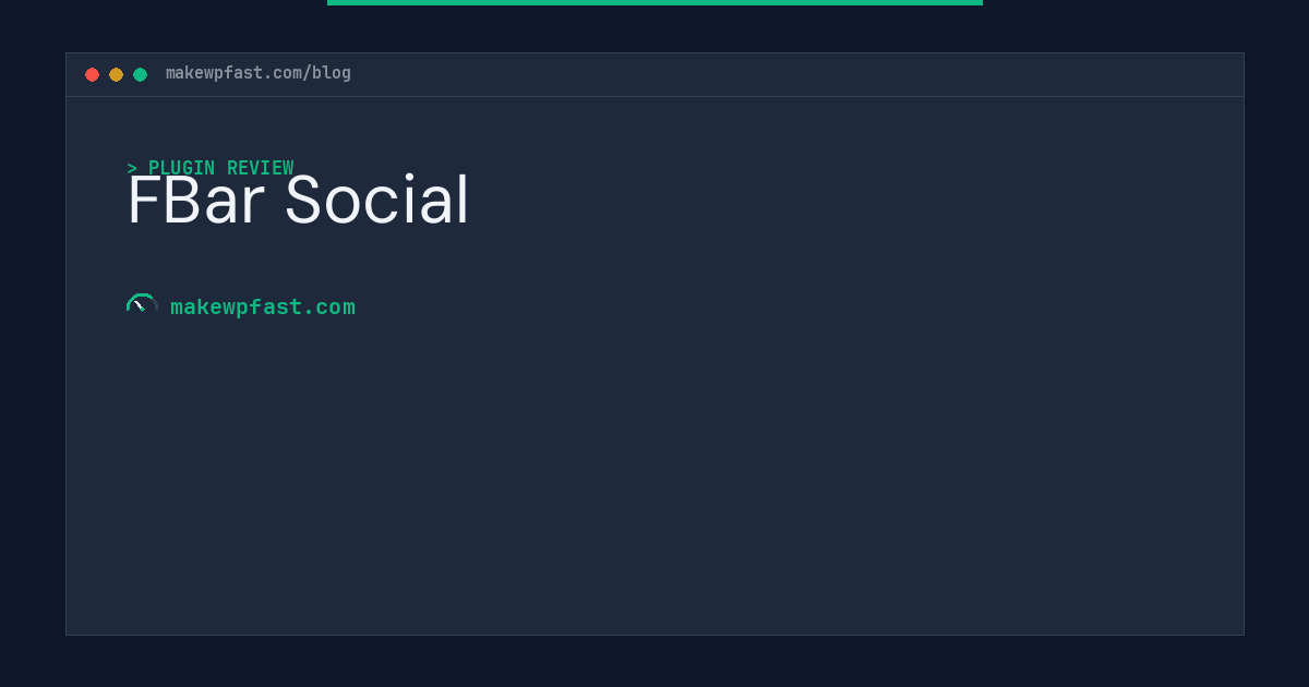FBar Social - MakeWPFast