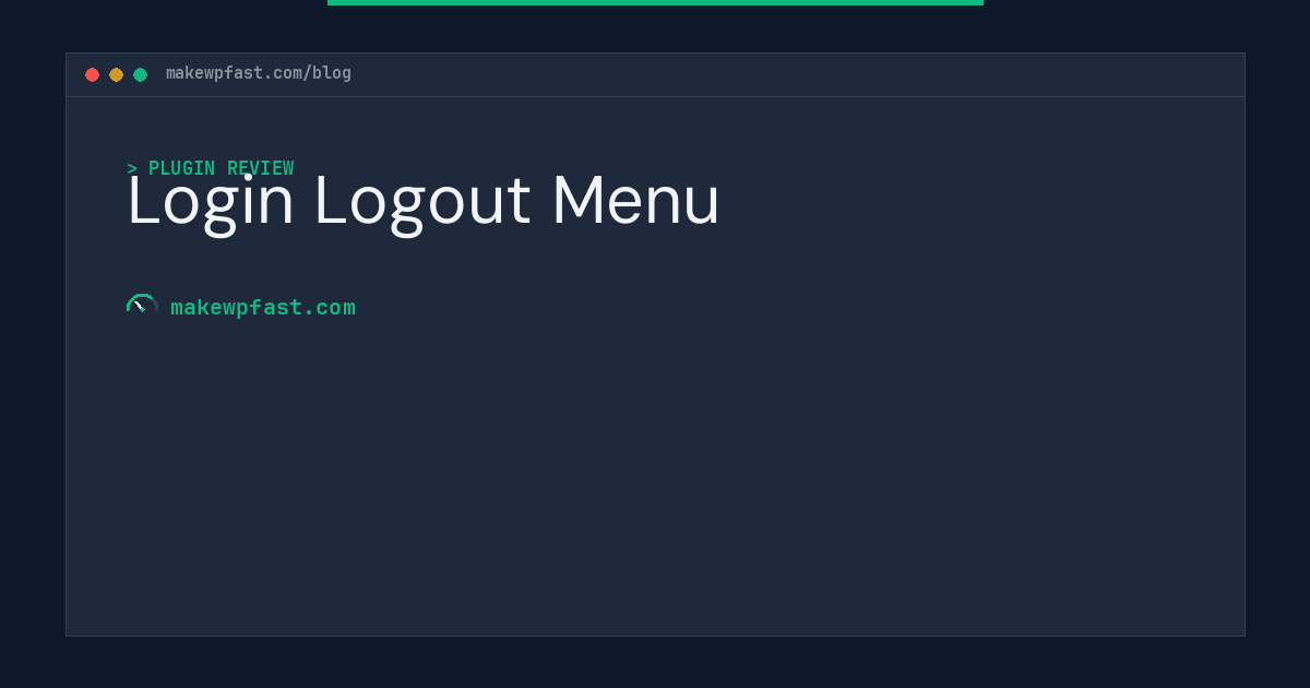 Login Logout Menu - MakeWPFast