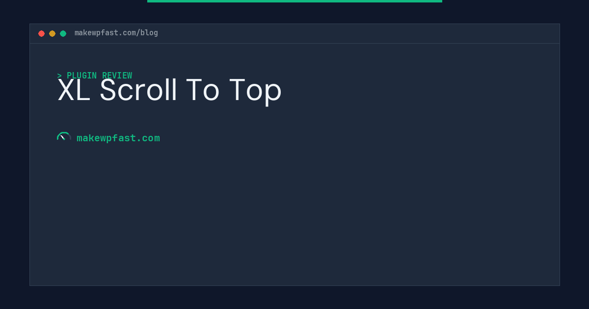 XL Scroll To Top - MakeWPFast