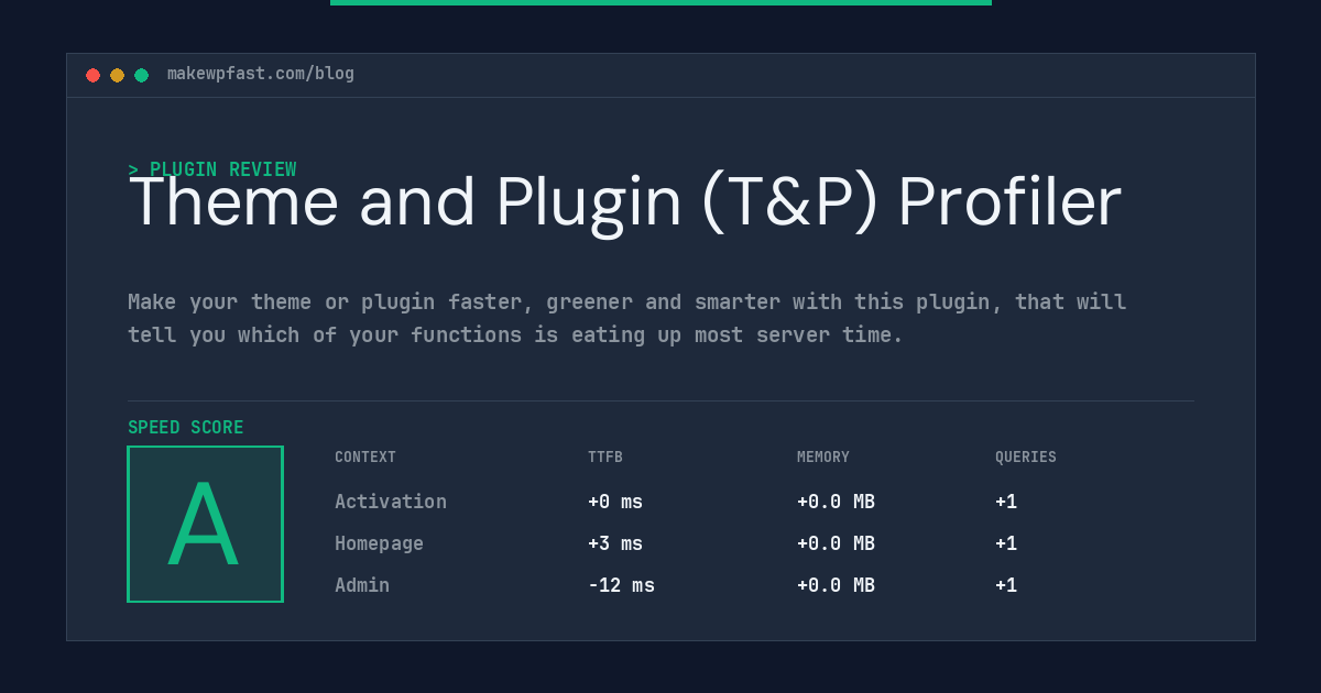 Theme and Plugin (T&P) Profiler - MakeWPFast