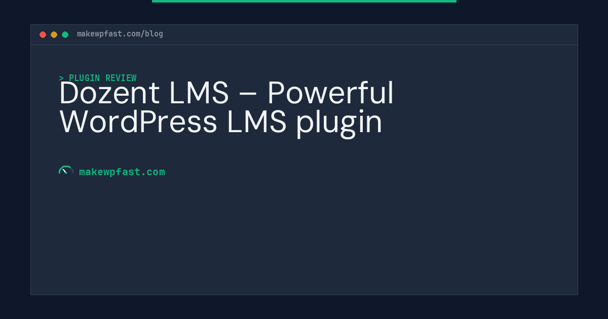 Dozent LMS – Powerful WordPress LMS plugin - MakeWPFast