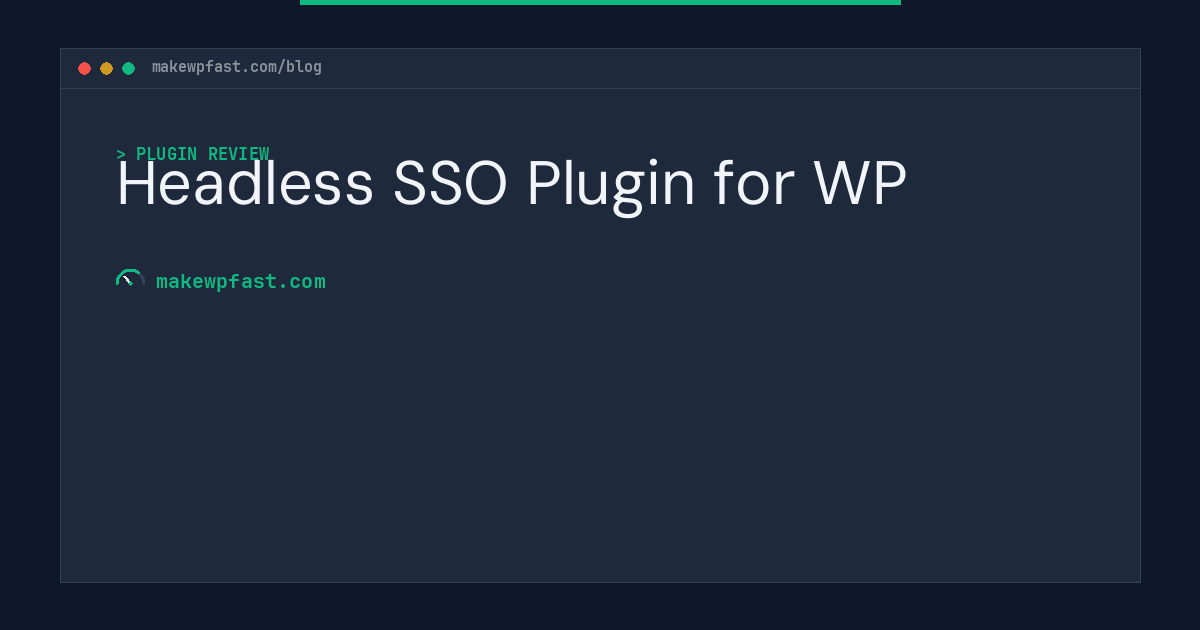 Headless SSO Plugin for WP - MakeWPFast