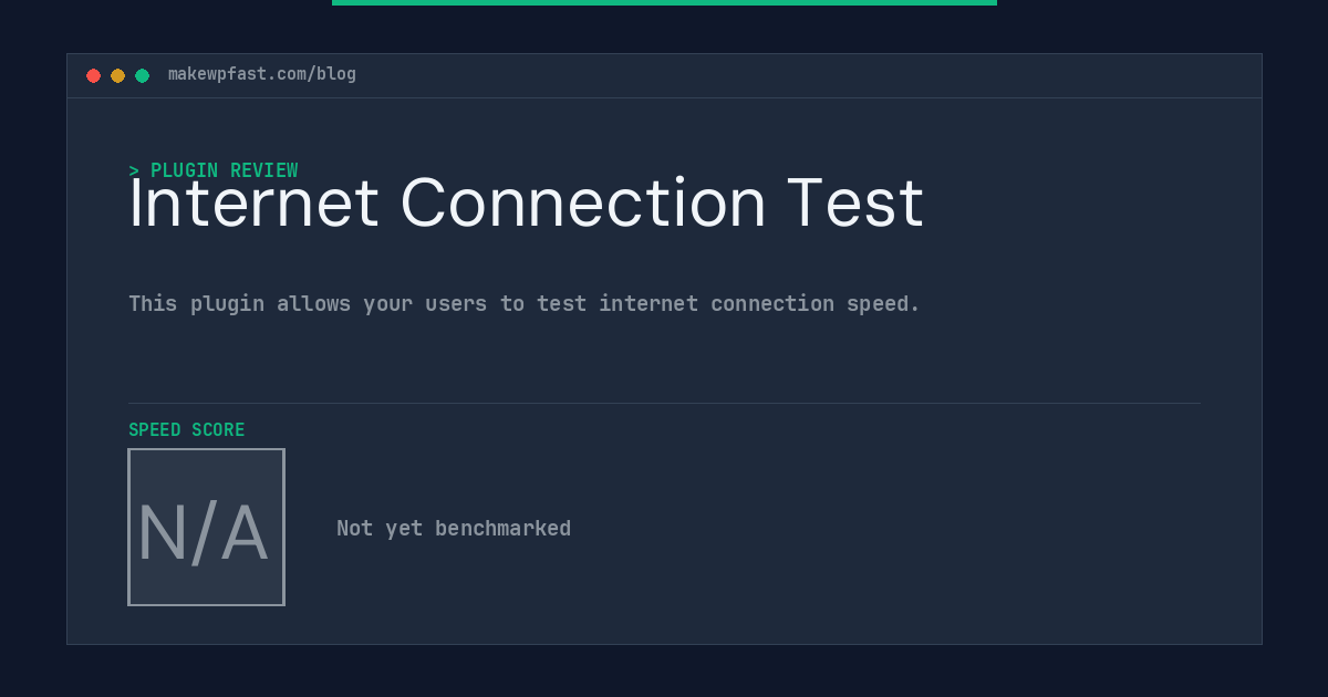 Internet Connection Test - MakeWPFast