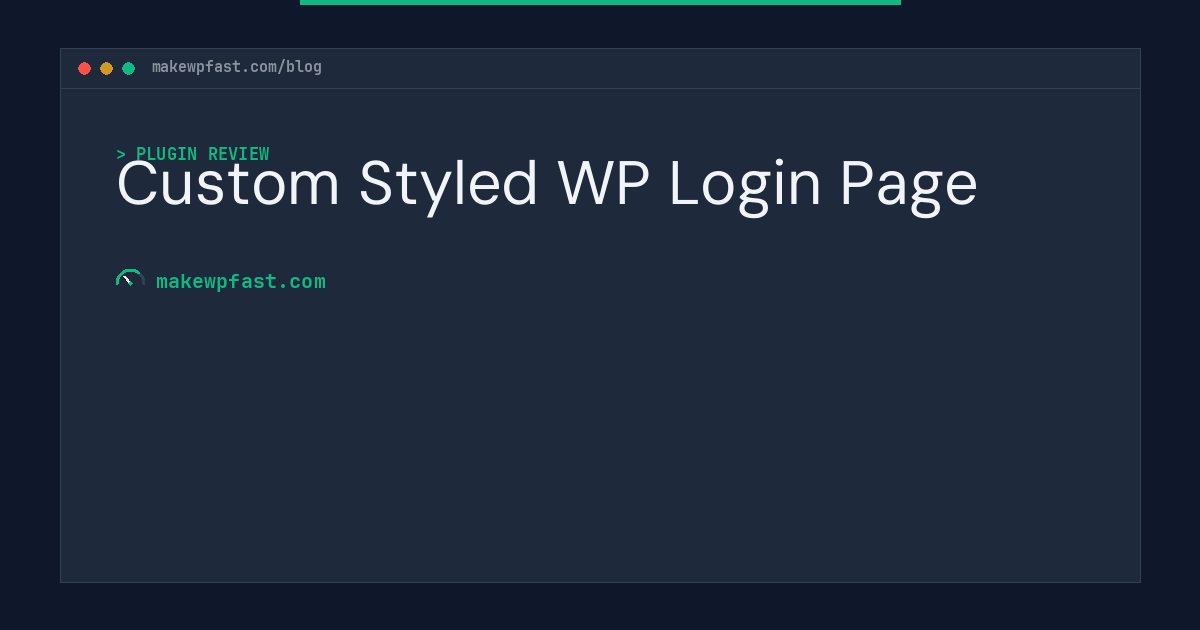 Custom Styled WP Login Page - MakeWPFast