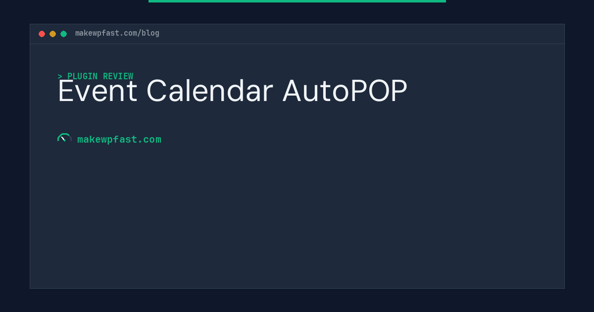 Event Calendar AutoPOP - MakeWPFast