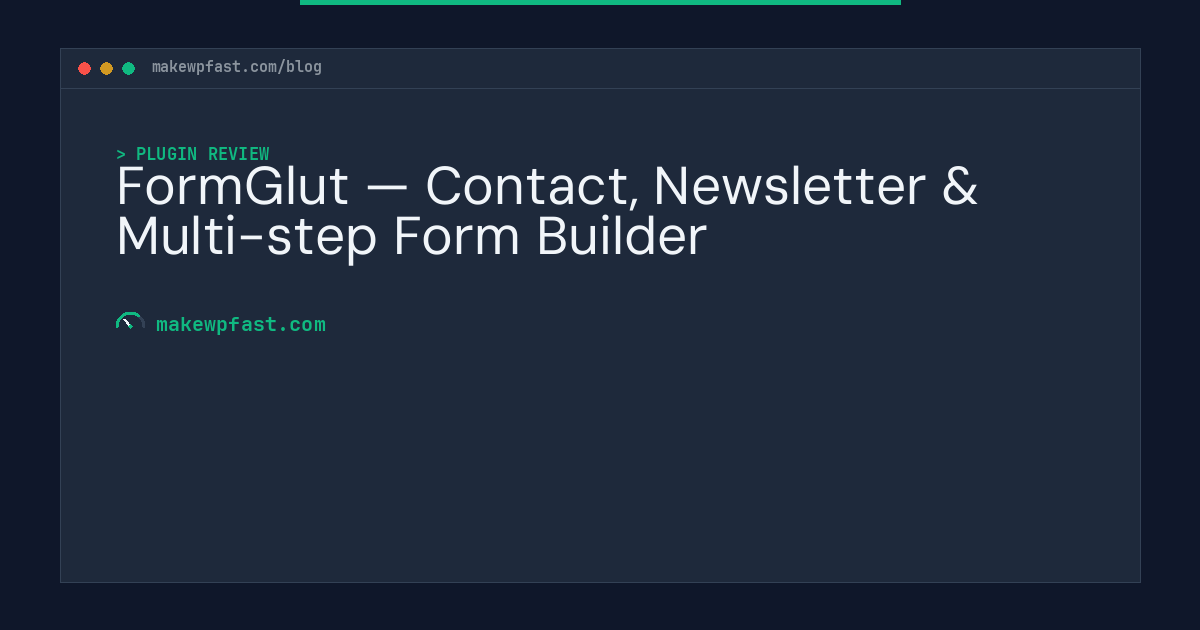 FormGlut — Contact, Newsletter & Multi-step Form Builder - MakeWPFast