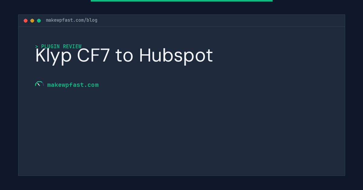 Klyp CF7 to Hubspot - MakeWPFast