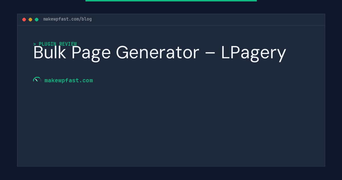 Bulk Page Generator – LPagery - MakeWPFast