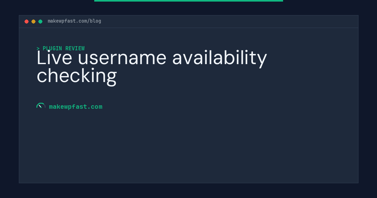 Live username availability checking - MakeWPFast