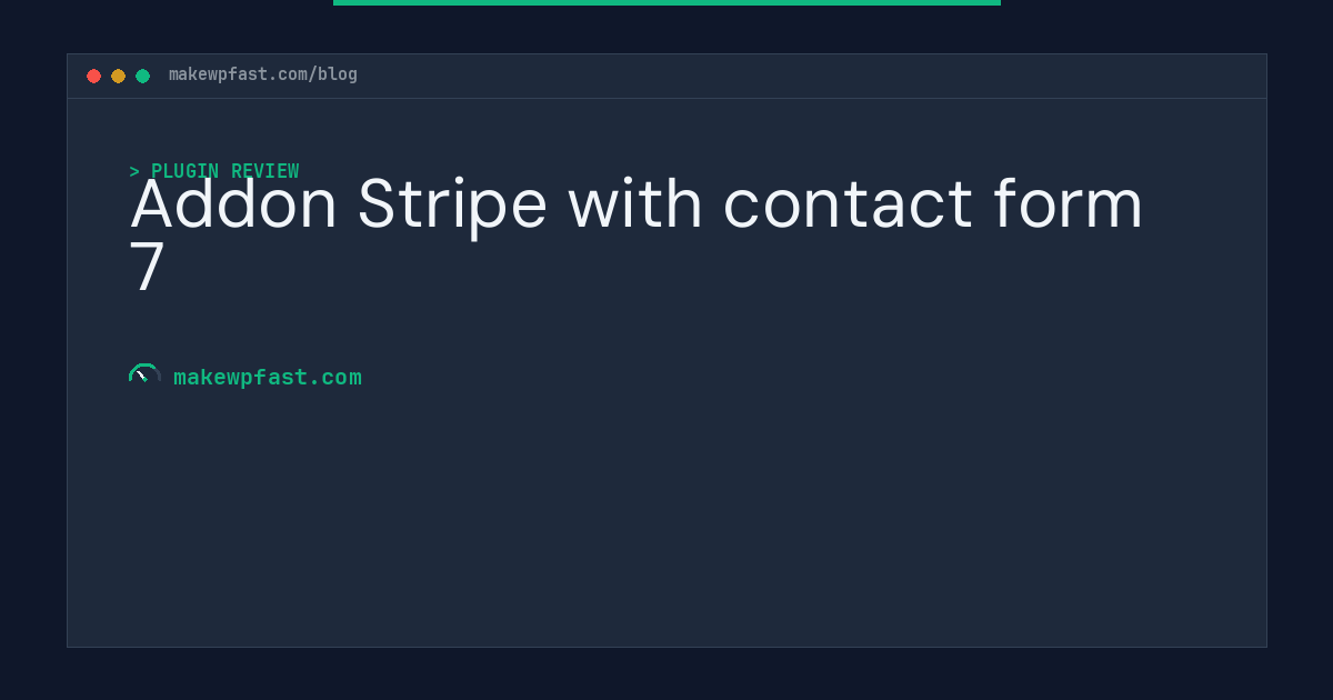 Addon Stripe with contact form 7 - MakeWPFast