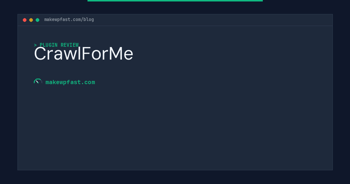 CrawlForMe - MakeWPFast