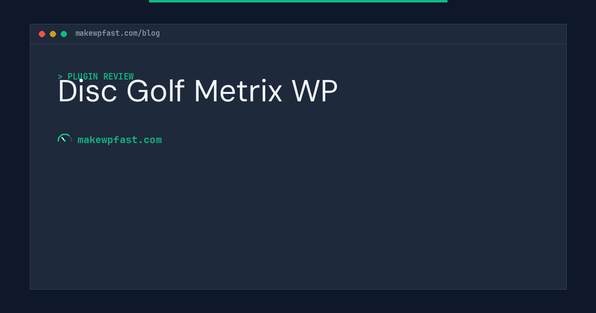 Disc Golf Metrix WP - MakeWPFast