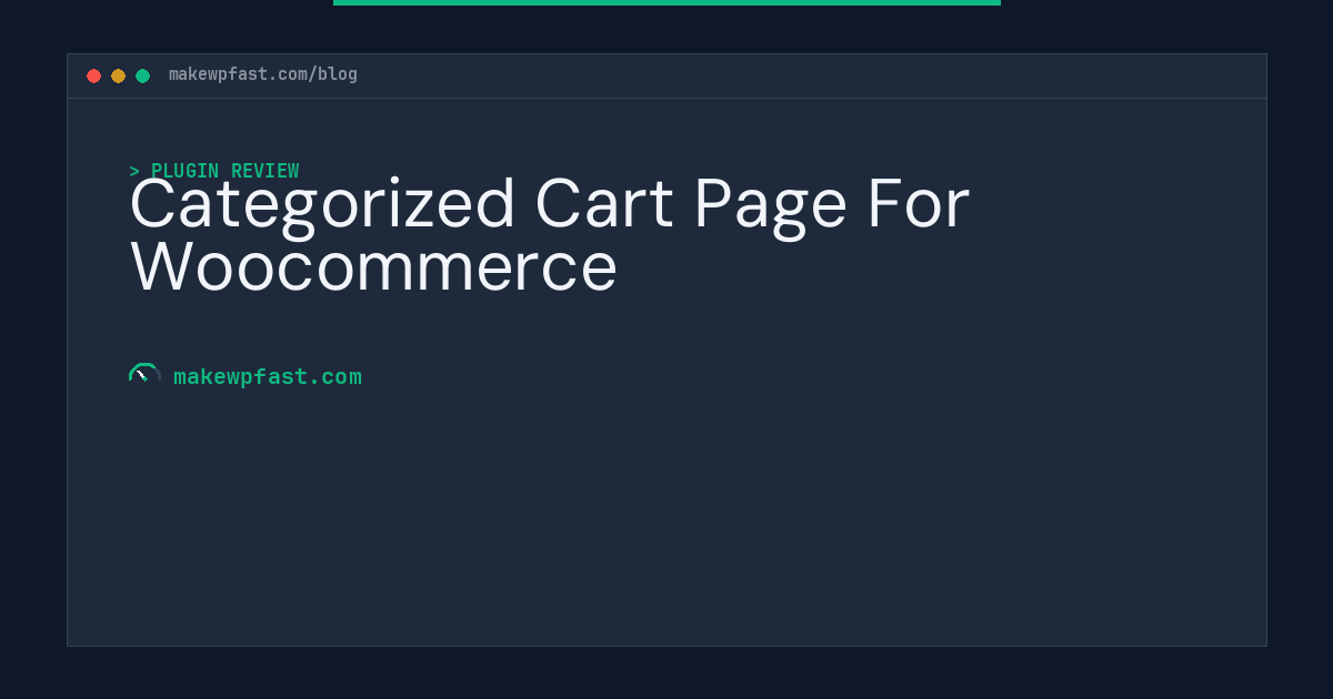 Categorized Cart Page For Woocommerce - MakeWPFast