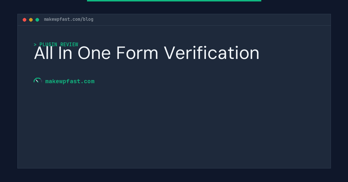 All In One Form Verification - MakeWPFast