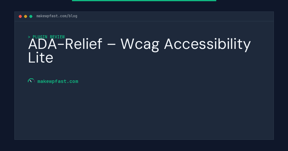 ADA-Relief – Wcag Accessibility Lite - MakeWPFast