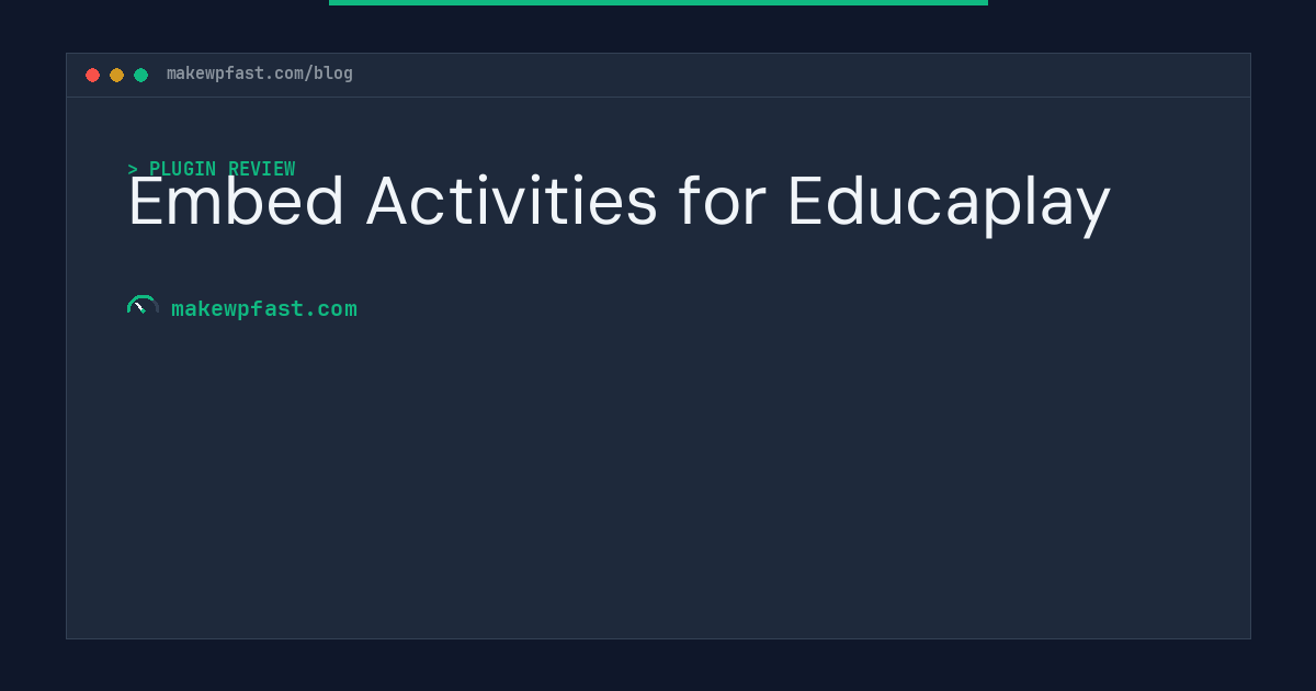 Embed Activities for Educaplay - MakeWPFast