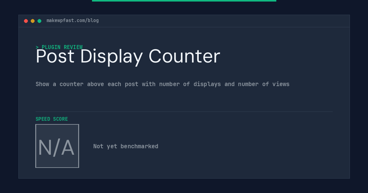 Post Display Counter - MakeWPFast