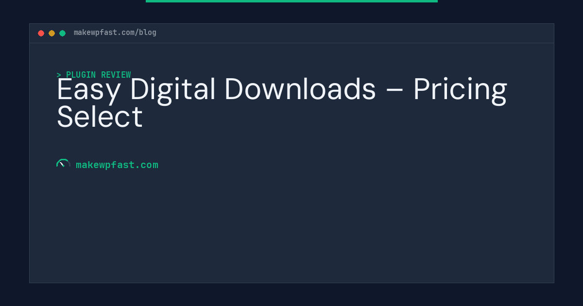 Easy Digital Downloads – Pricing Select - MakeWPFast