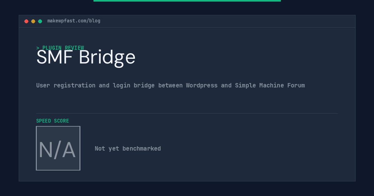 SMF Bridge - MakeWPFast