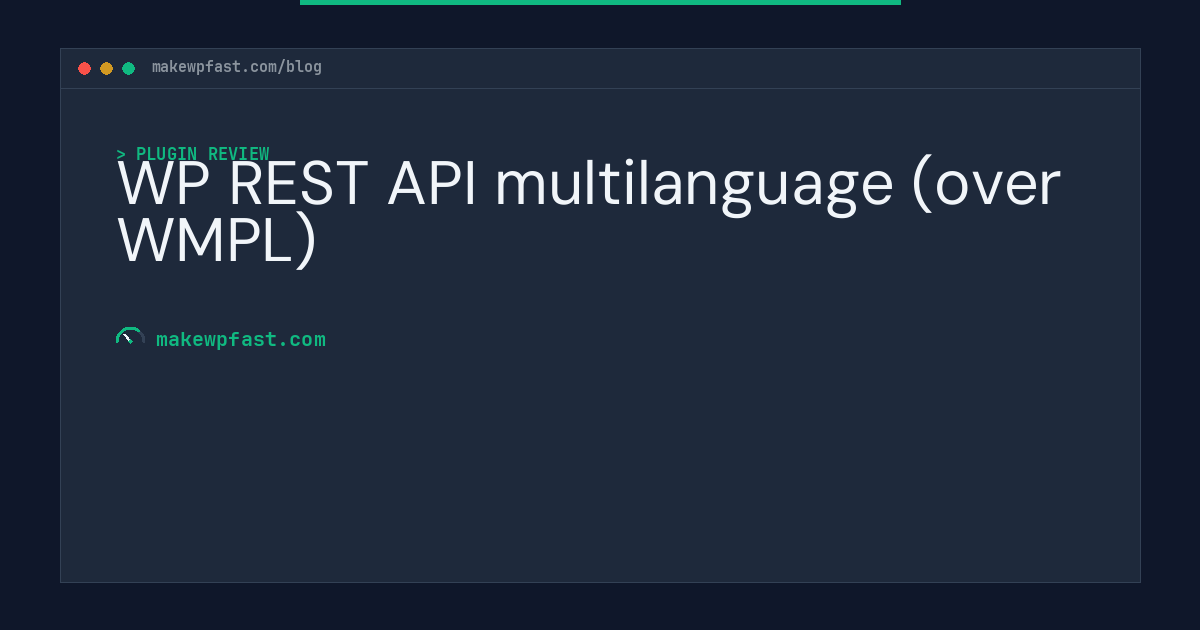 WP REST API multilanguage (over WMPL) - MakeWPFast
