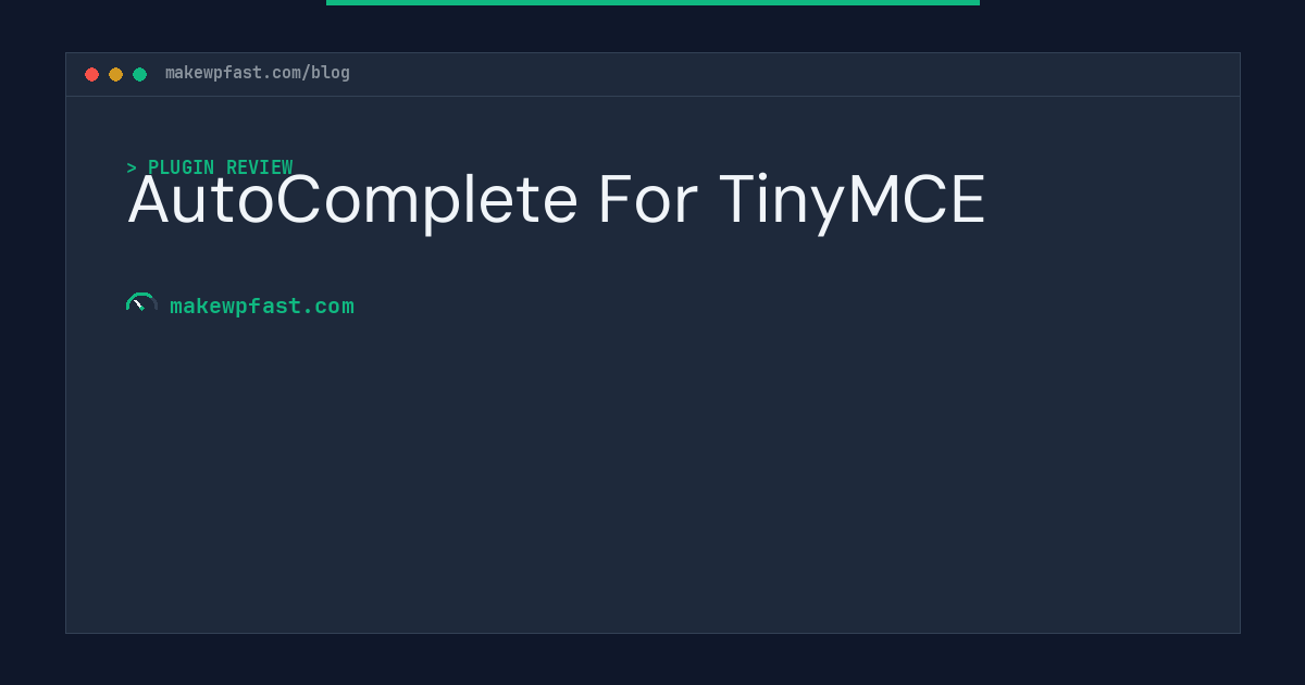 AutoComplete For TinyMCE - MakeWPFast