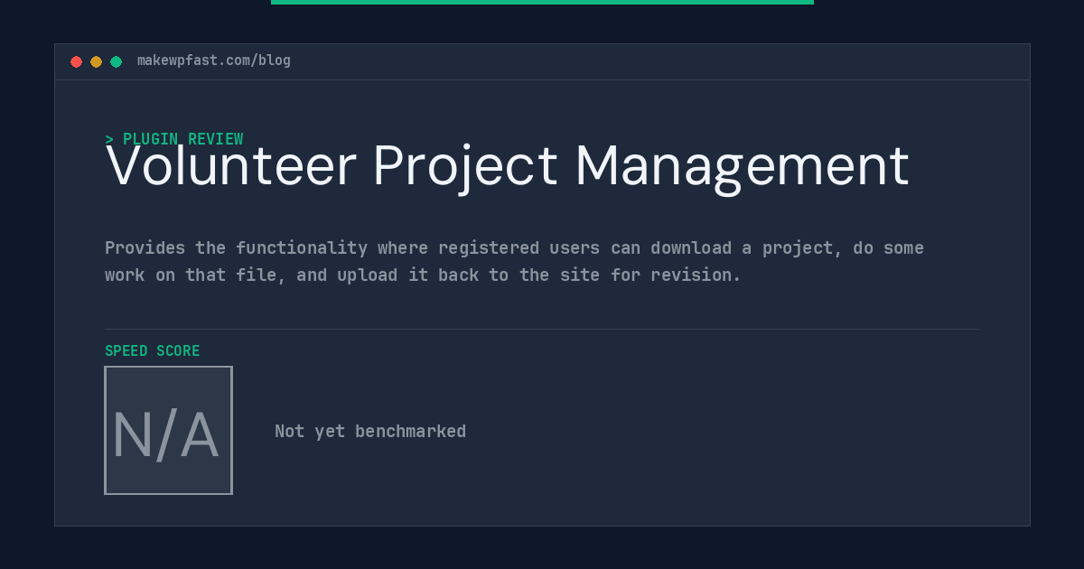 Volunteer Project Management - MakeWPFast