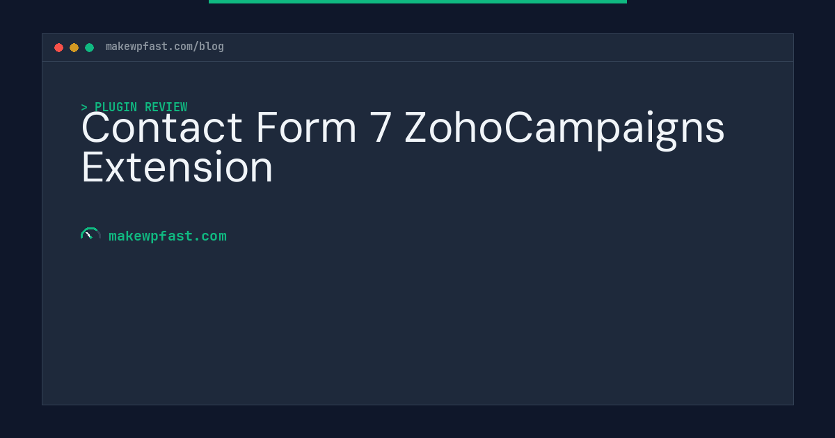 Contact Form 7 ZohoCampaigns Extension - MakeWPFast