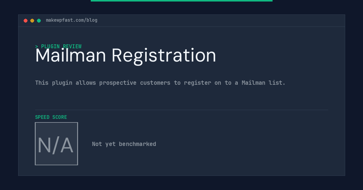 Mailman Registration - MakeWPFast