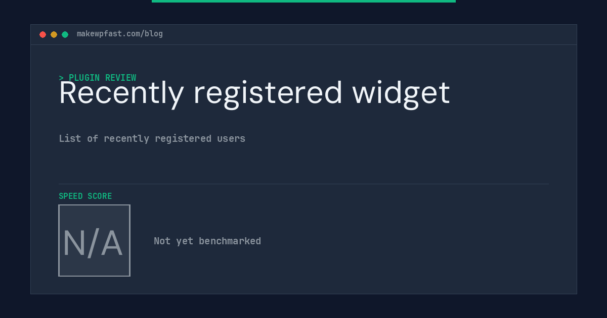 Recently registered widget - MakeWPFast