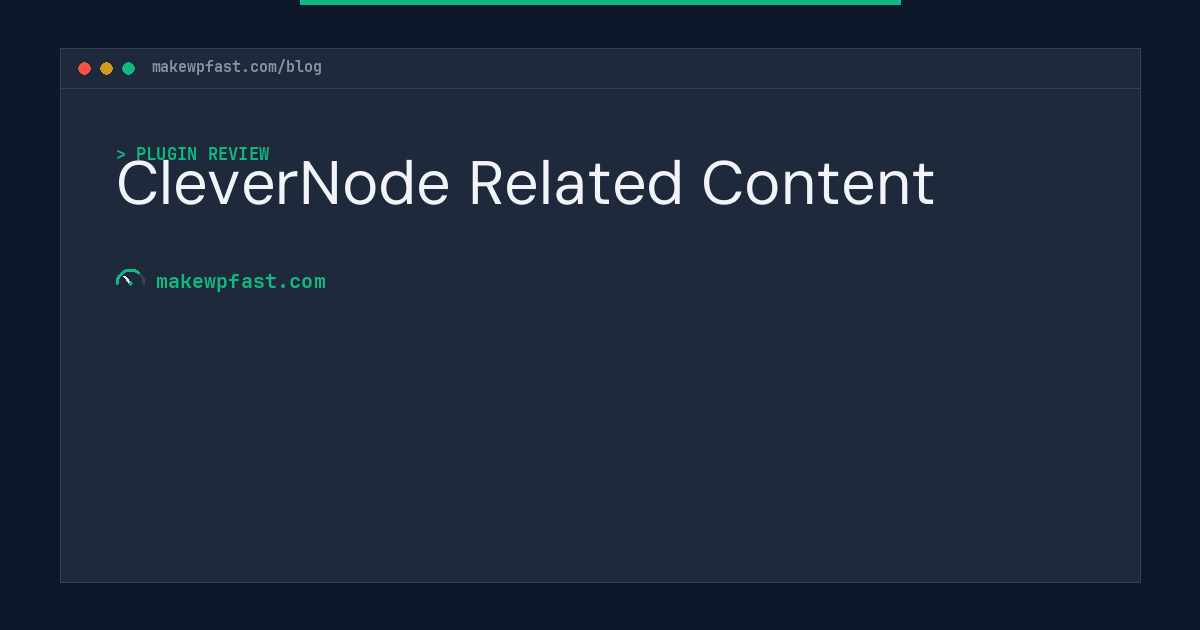 CleverNode Related Content - MakeWPFast