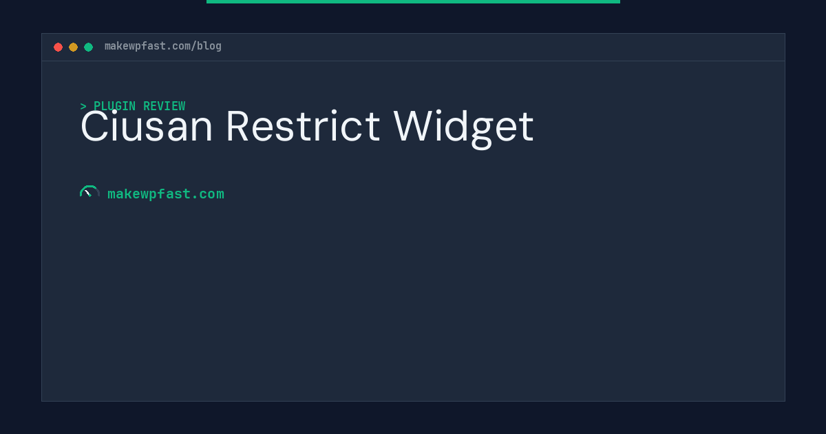 Ciusan Restrict Widget - MakeWPFast