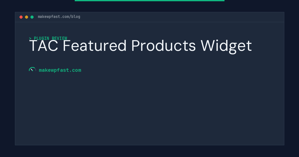 TAC Featured Products Widget - MakeWPFast