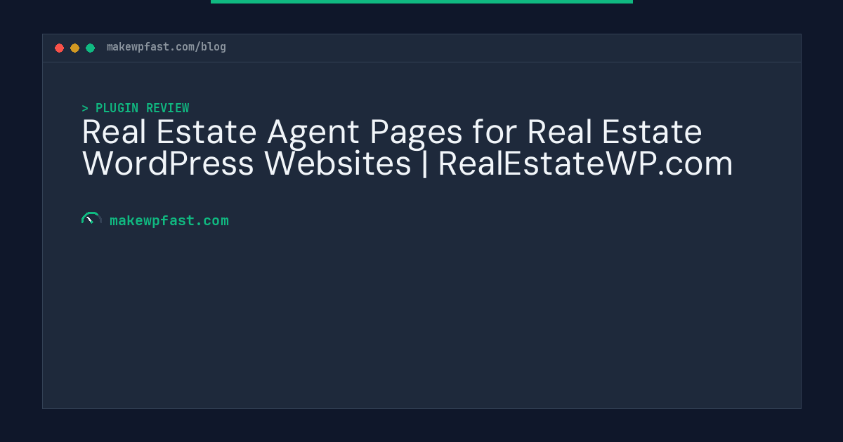 Real Estate Agent Pages for Real Estate WordPress Websites | RealEstateWP.com - MakeWPFast