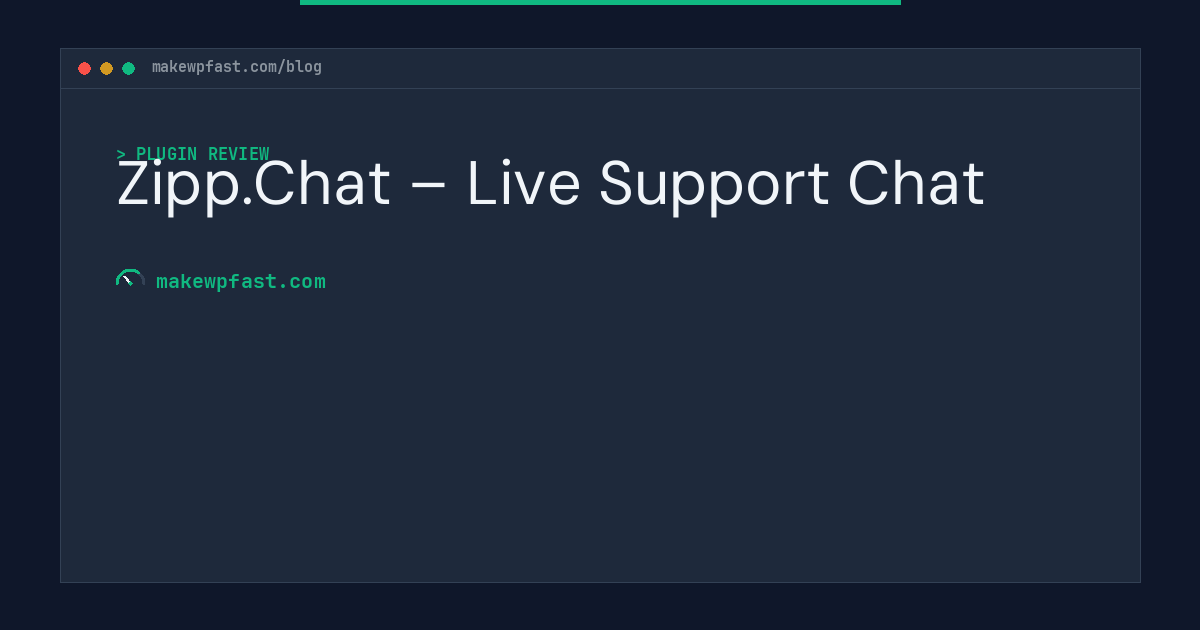 Zipp.Chat – Live Support Chat - MakeWPFast
