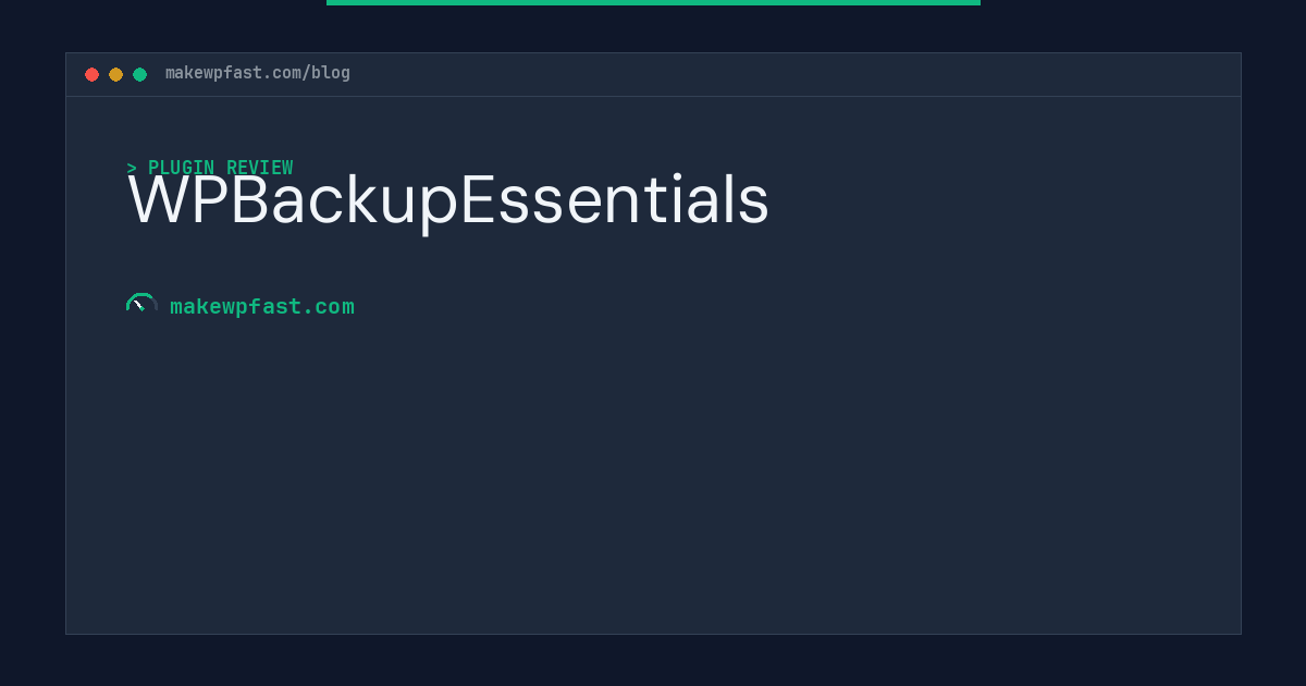 WPBackupEssentials - MakeWPFast