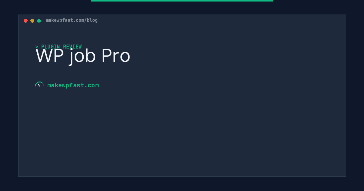 WP job Pro - MakeWPFast