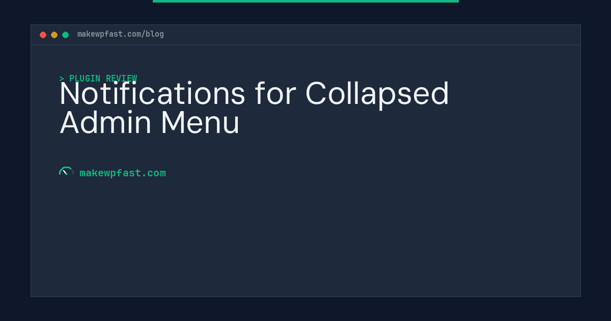 Notifications for Collapsed Admin Menu - MakeWPFast