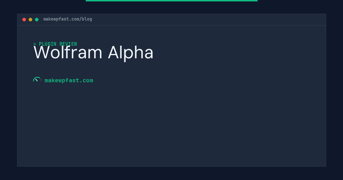 Wolfram Alpha - MakeWPFast
