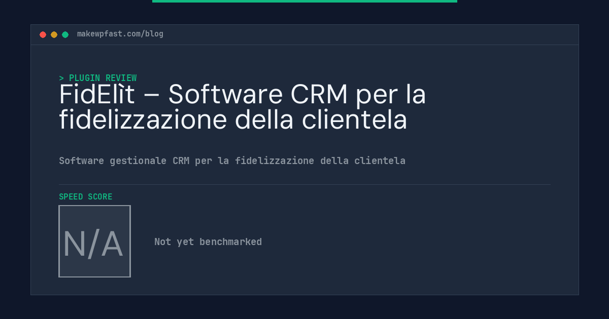 FidElìt – Software CRM per la fidelizzazione della clientela - MakeWPFast