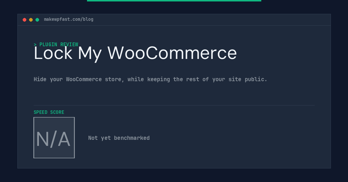 Lock My WooCommerce - MakeWPFast