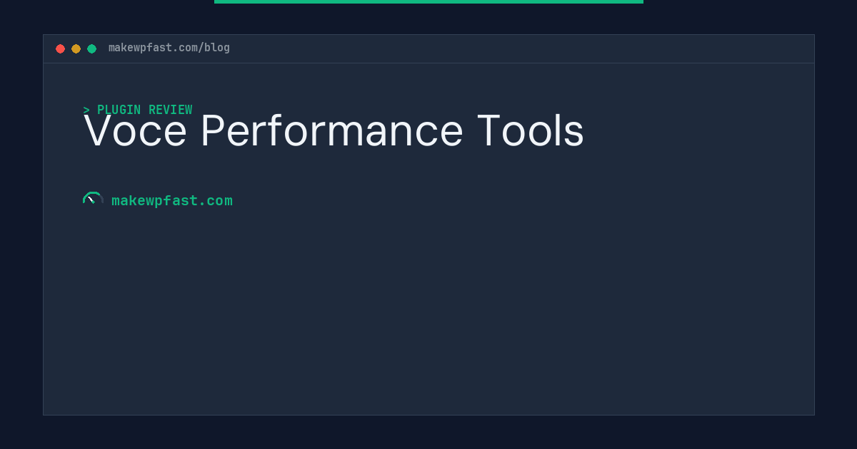 Voce Performance Tools - MakeWPFast