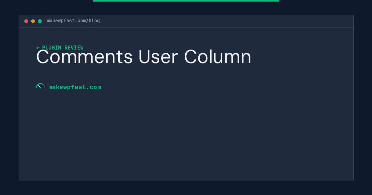 Comments User Column - MakeWPFast