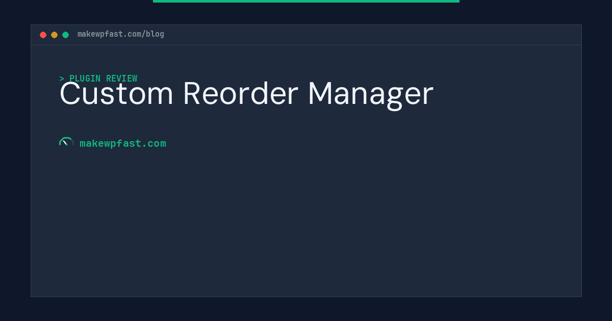 Custom Reorder Manager - MakeWPFast